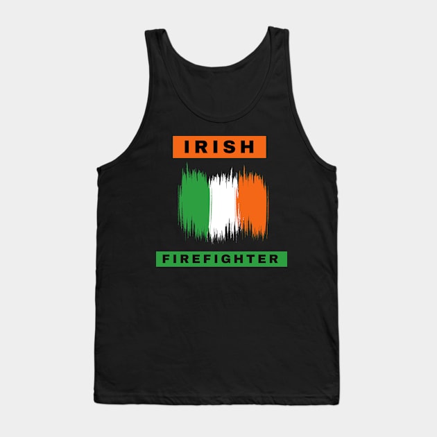 Irish Firefighter Ireland Tank Top by Tecnofa